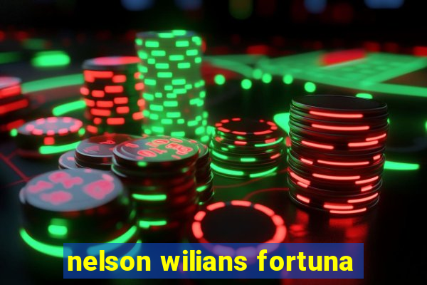 nelson wilians fortuna